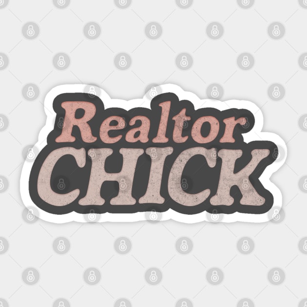 Realtor Chick // Retro Style Real Estate Typography Design Sticker by DankFutura